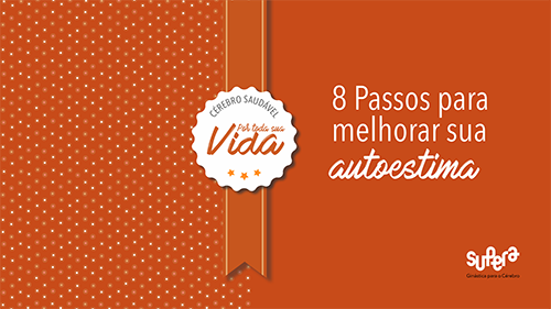 8 passos para sua autoestima