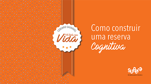 Como construir uma reserva cognitiva