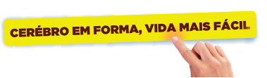 Cerébro em Forma, Vida mais Fácil