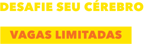 Desafie seu cérebro