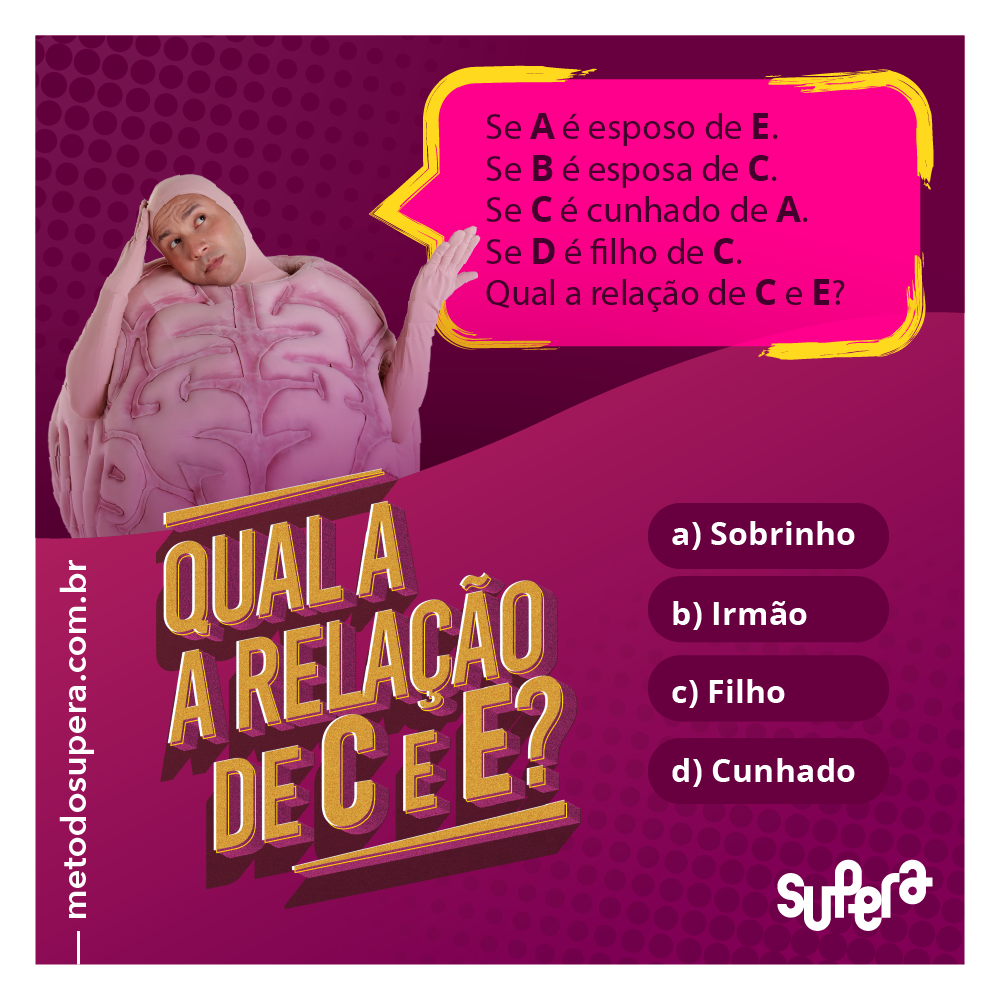 Desafio: Qual a relação de C e E? - Supera - Estimulação Cognitiva