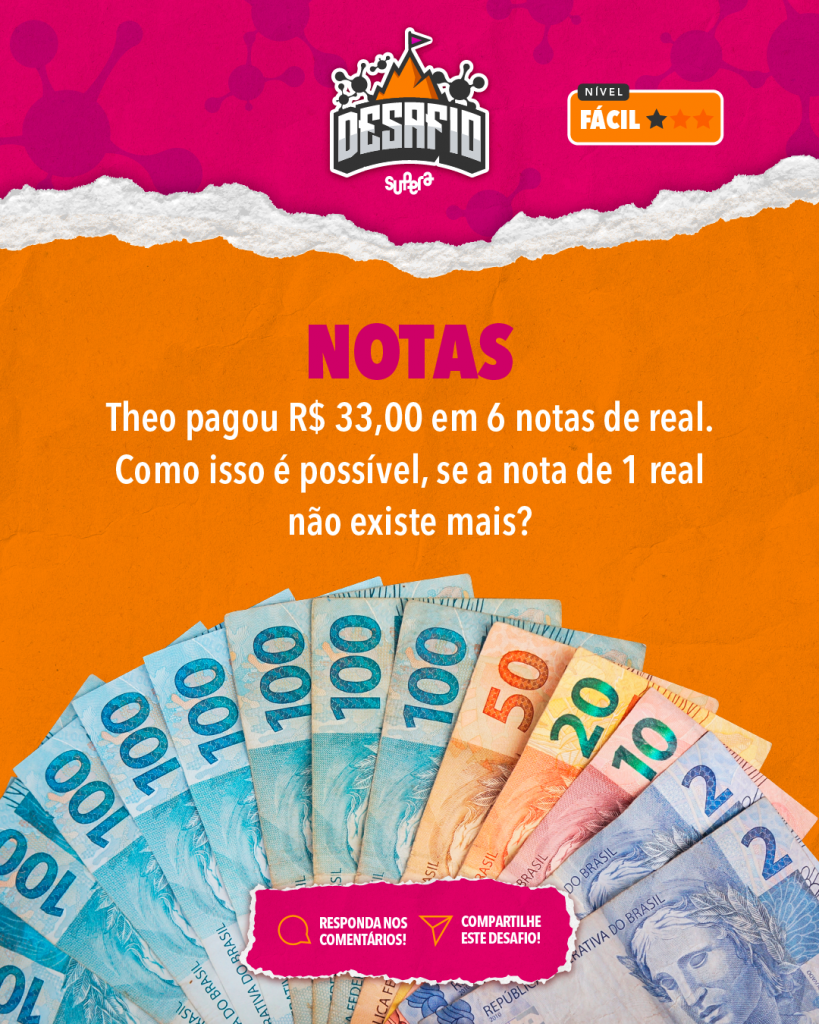 Desafio: notas de real. - Supera - Estimulação Cognitiva