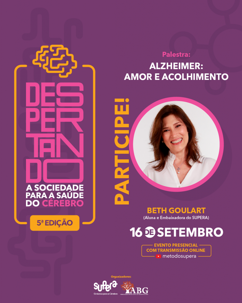 Despertando a sociedade para a saúde do cérebro - 5ª edição; participe! - Supera - Estimulação Cognitiva