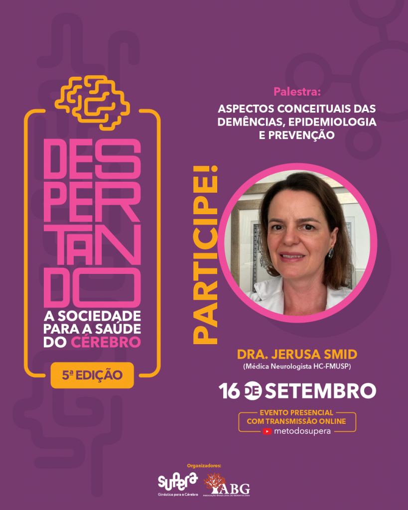 Despertando a sociedade para a saúde do cérebro - 5ª edição; participe! - Supera - Estimulação Cognitiva