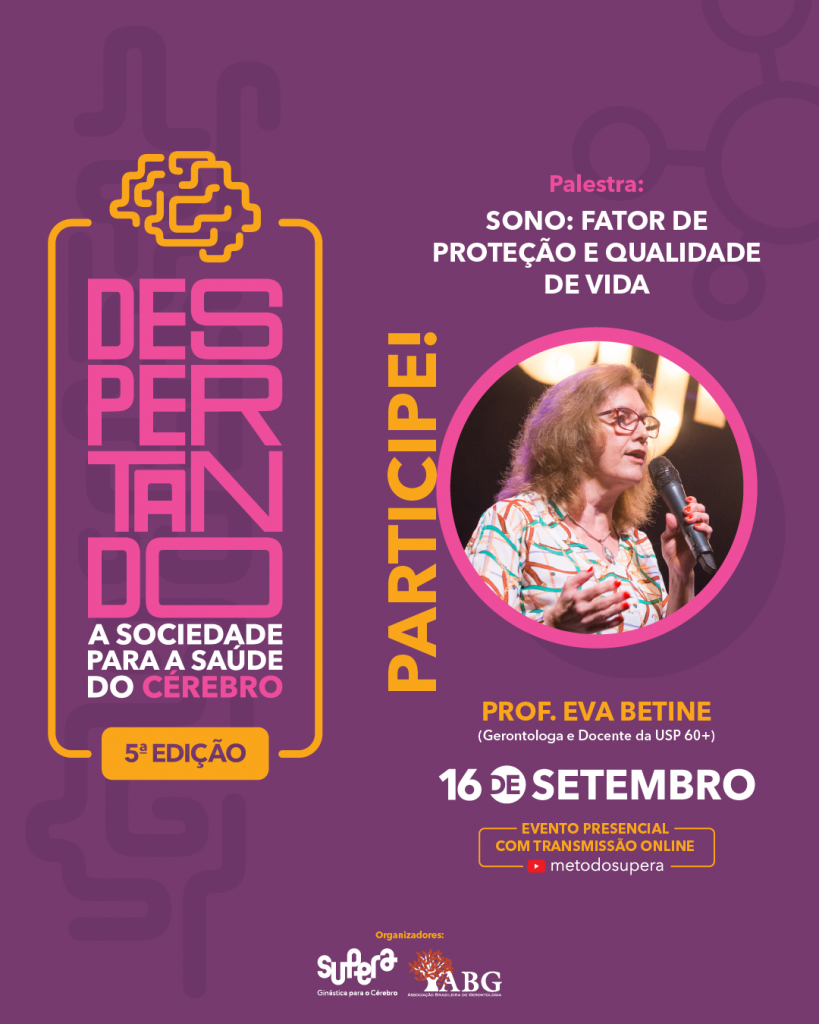 Despertando a sociedade para a saúde do cérebro - 5ª edição; participe! - Supera - Estimulação Cognitiva