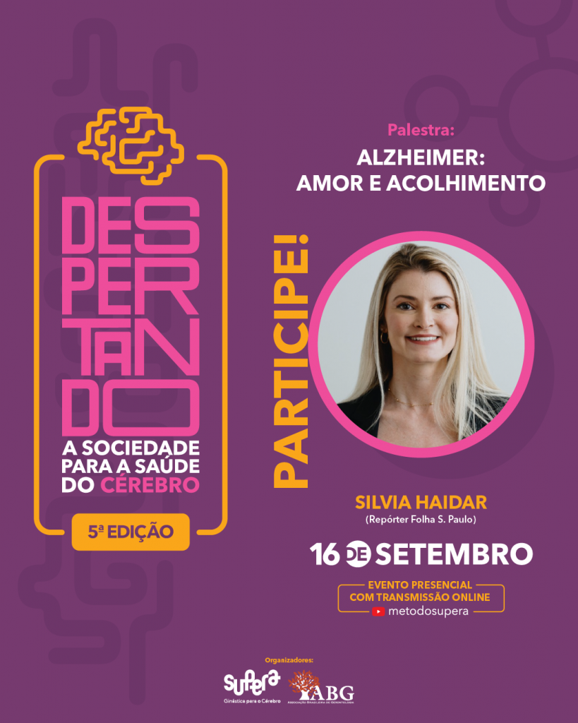 Despertando a sociedade para a saúde do cérebro - 5ª edição; participe! - Supera - Estimulação Cognitiva