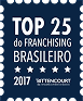 TOP 25 do Franchising Brasileiro 2017 - Bittencourt